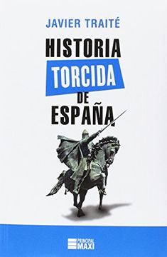 portada Historia Torcida de España (in Spanish)