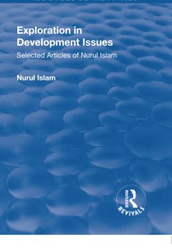 portada Exploration in Development Issues: Selected Articles of Nurul Islam (en Inglés)