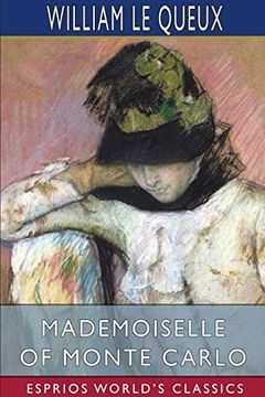 portada Mademoiselle of Monte Carlo (Esprios Classics) (in English)