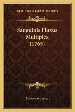 portada Sanguinis Fluxus Multiplex (1765) (en Latin)
