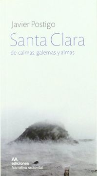 portada SANTA CLARA DE CALMAS GALERNAS Y ALMAS (in Spanish)