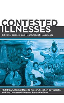 portada Contested Illnesses: Citizens, Science, and Health Social Movements (en Inglés)