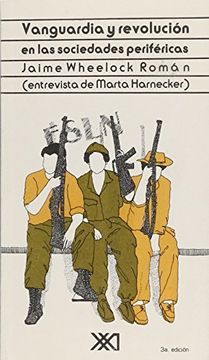 portada Vanguardia y Revolucion en las Sociedades Perifericas (in Spanish)