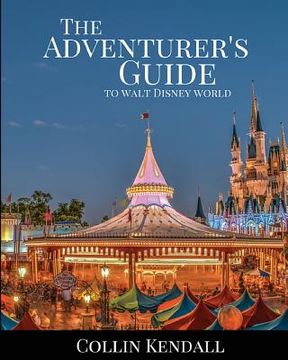 portada The Adventurer's Guide to Walt Disney World (in English)