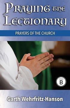 portada Praying the Lectionary, Cycle B: Prayers of the Church (in English)