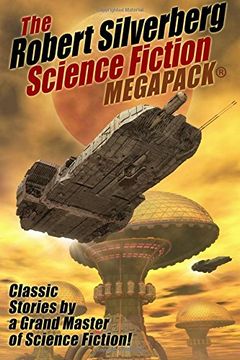 portada The Robert Silverberg Science Fiction MEGAPACK®