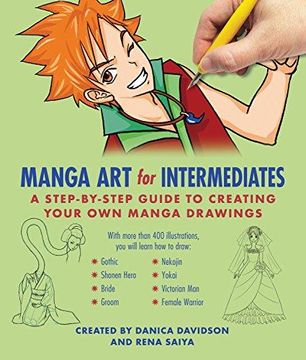 portada Manga art for Intermediates: A Step-By-Step Guide to Creating Your own Manga Drawings 