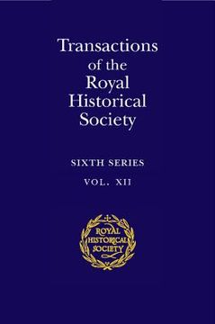 portada Transactions of the Royal Historical Society: Sixth Series: Series 6 (Royal Historical Society Transactions) (en Inglés)