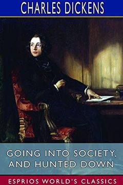 portada Going Into Society, and Hunted Down (Esprios Classics) (en Inglés)
