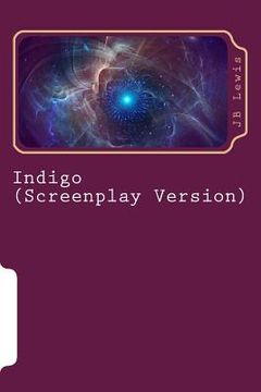 portada Indigo: (Screenplay Version) (in English)