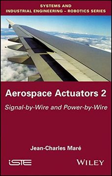 portada Aerospace Actuators: Signal-By-Wire and Power-By-Wire (Systems and Industrial Engineering - Robotics Series)
