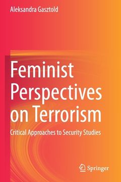 portada Feminist Perspectives on Terrorism: Critical Approaches to Security Studies (en Inglés)