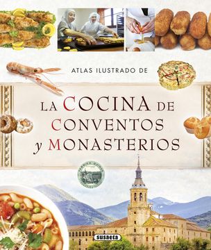 portada Atlas Ilustrado de la Cocina de Conventos y Monasterios
