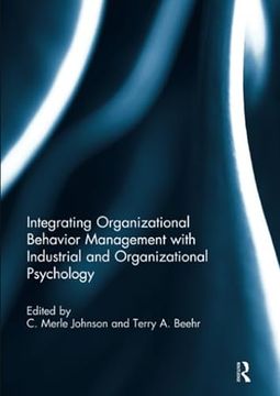 portada Integrating Organizational Behavior Management with Industrial and Organizational Psychology (en Inglés)