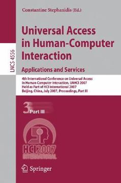 portada universal access in human-computer interaction. applications and services: 4th international conference on universal access in human-computer interact (en Inglés)