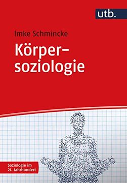 portada Körpersoziologie (Soziologie im 21. Jahrhundert) (en Alemán)