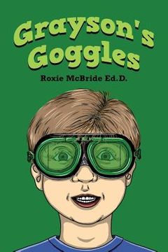portada Grayson's Goggles (in English)