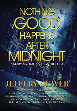 portada Nothing Good Happens After Midnight: A Suspense Magazine Anthology (en Inglés)