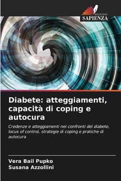 portada Diabete: atteggiamenti, capacità di coping e autocura (en Italiano)