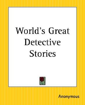 portada world's great detective stories (in English)