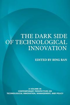 portada the dark side of technological innovation (in English)