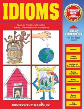 portada Reading Fundamentals - Idioms: Learn about Idioms and How to Use Them to Strengthen Reading Comprehension and Writing Skills (en Inglés)