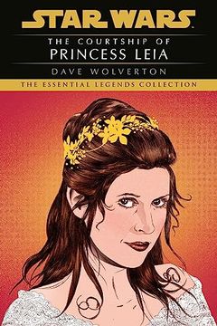portada The Courtship of Princess Leia: Star Wars Legends (en Inglés)