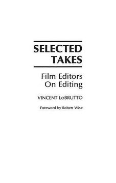 portada Selected Takes: Film Editors on Editing