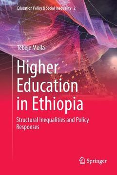 portada Higher Education in Ethiopia: Structural Inequalities and Policy Responses (en Inglés)