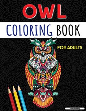 portada Owl Coloring Book for Adults: Charming owl Coloring Pages for Relaxation and Stress Relief, Adult owl Coloring Book (en Inglés)
