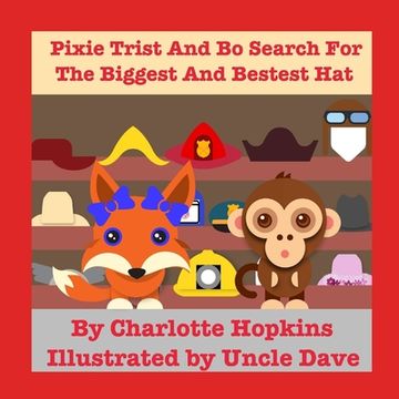 portada Pixie Trist and Bo Search for the Biggest and Bestest Hat