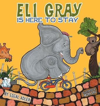 portada Eli Gray Is Here To Stay (children bedtime story picture book)