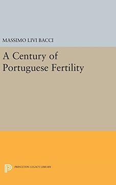 portada A Century of Portuguese Fertility (Office of Population Research) (en Inglés)
