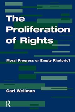 portada The Proliferation of Rights: Moral Progress or Empty Rhetoric? (en Inglés)