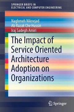 portada The Impact of Service Oriented Architecture Adoption on Organizations (en Inglés)