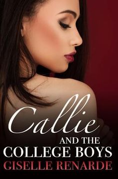 portada Callie and the College Boys: Older Woman, Younger Men MFM Ménage Erotic Romance (in English)