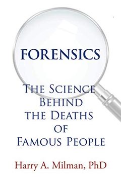 portada Forensics: The Science Behind the Deaths of Famous People 