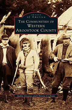 portada Communities of Western Aroostook County
