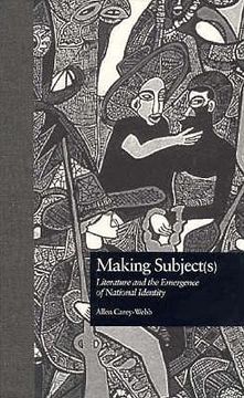 portada making subject(s): literature and the emergence of national identity