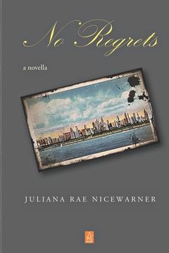 portada No Regrets: A novella (in English)