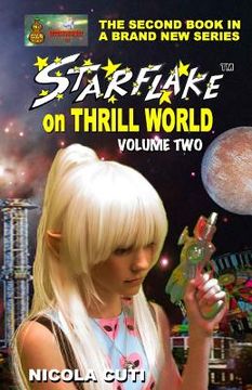 portada Starflake on Thrill World Volume Two-New (en Inglés)