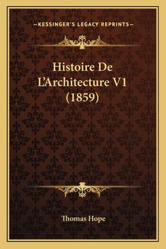 portada Histoire De L'Architecture V1 (1859) (en Francés)