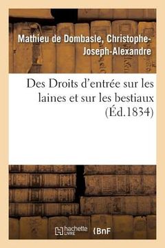 portada Des Droits d'Entrée Sur Les Laines Et Sur Les Bestiaux (in French)