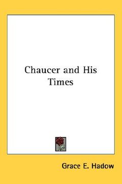 portada chaucer and his times (en Inglés)