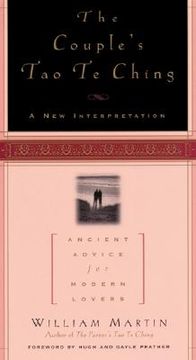 the couple´s tao te ching,ancient advice for modern lovers (en Inglés)