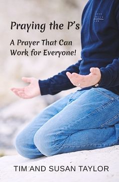 portada Praying the P's: A Prayer That Can Work for Everyone! (en Inglés)