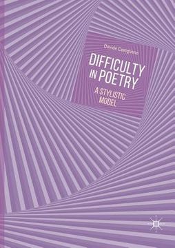 portada Difficulty in Poetry: A Stylistic Model (en Inglés)