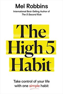 portada The High 5 Habit: Take Control of Your Life With one Simple Habit 