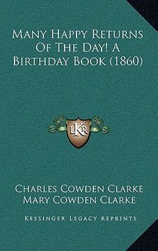 portada many happy returns of the day! a birthday book (1860) (en Inglés)