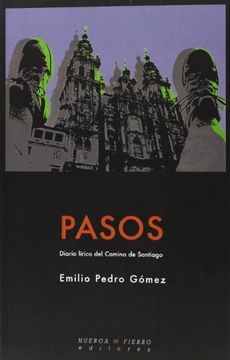 portada PASOS: DIARIO LÍRICO DEL CAMINO DE SANTIAGO (NARRATIVA) (in Spanish)